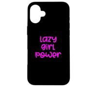 Carcasa para iPhone 16 Plus Fun Lazy Girl Power Job Design