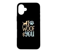 Carcasa para iPhone 16 Plus Funny I Woof You Cute Puppy Pet Lover Sarcástico Animal Cita