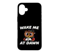 Carcasa para iPhone 16 Plus Funny Night Owl Coffee Wake Me At Dawn Morning Sarcasm
