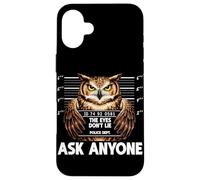 Carcasa para iPhone 16 Plus Funny Owl Mugshot The Eyes Dont Lie Pregúntale a Nadie Humor