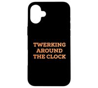 Carcasa para iPhone 16 Plus Funny Twerking Around The Clock Silly Dance Anti-Work Joke