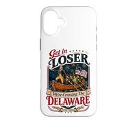 Carcasa para iPhone 16 Plus Get In Loser We're Crossing The Delaware 250th 4th of July