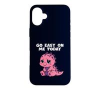 Carcasa para iPhone 16 Plus Go Easy On Me Today Lindo Dinosaurio Divertido Apoyo Emocional