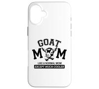 Carcasa para iPhone 16 Plus Goat mom Like a Normal mom Except Much Colour