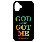 Carcasa para iPhone 16 Plus God Always Got Me, My Peace My Joy Cool Quotes Graphic