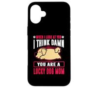 Carcasa para iPhone 16 Plus Golden Retriever You Are A Lucky Dog Mom Funny Puppy Dogs