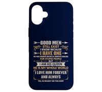 Carcasa para iPhone 16 Plus Good Men Still Exist Funny Husband Wife Love Quote
