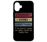 Carcasa para iPhone 16 Plus Granddaddy Knows Everything Humor Saying Retro Grandpa