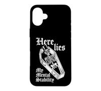 Carcasa para iPhone 16 Plus Here Lies My Mental Stability - Esqueleto de Actitud Divertida