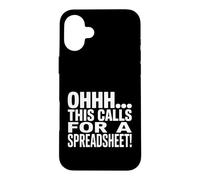 Carcasa para iPhone 16 Plus Hoja de cálculo Divertida Diciendo Que Esto Requiere una Hoja de cálculo