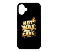 Carcasa para iPhone 16 Plus Hot Wax Candles Don't Care Funny Candle Maker Chandler Gift