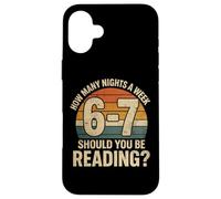 Carcasa para iPhone 16 Plus How Many Nights a Week Should You Be Reading Funny 6 7 Meme