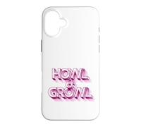 Carcasa para iPhone 16 Plus HOWL & Growl - Eslogan Divertido