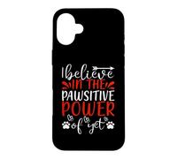 Carcasa para iPhone 16 Plus I Believe In The Pawsitive Power Cat Kitten Cats Lovers
