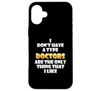 Carcasa para iPhone 16 Plus I Like Doctors Funny Costume Cute Nurses Hospital Staff Dr