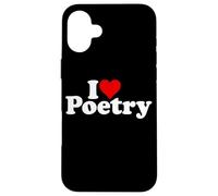 Carcasa para iPhone 16 Plus I Love Heart POESÍA POEMAS POETAS