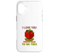 Carcasa para iPhone 16 Plus I Love You from My Head To-Ma-Toes (Declaración Divertida)