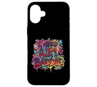 Carcasa para iPhone 16 Plus I Need A Hug from A Baddie Urban Graffiti Art Divertido
