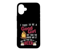 Carcasa para iPhone 16 Plus I Tried To Be A Good Girl But Then The Bonfire Was Lit Beer