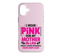 Carcasa para iPhone 16 Plus I Wear Pink For My Mother In-Law Cancer Concienciación sobre el cáncer de Mama