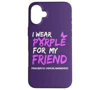 Carcasa para iPhone 16 Plus I Wear Purple for my Friend Pancreatic Cancer Awareness