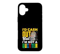 Carcasa para iPhone 16 Plus ID Cash out No una máquina tragamonedas de Casino Quitter