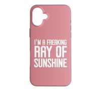 Carcasa para iPhone 16 Plus I'm a Freaking Ray of Sunshine Little Ray Sarcastic Sunshine