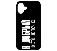 Carcasa para iPhone 16 Plus ¡I'm Nice! Pero No Es Seguro Ruso Rusia Rusos