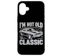 Carcasa para iPhone 16 Plus I'm Not Old I'm Classic Funny Car Graphic