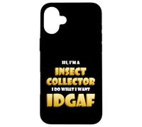 Carcasa para iPhone 16 Plus Insect Collector Idgaf Meme Bug Science Ant Studying Insects