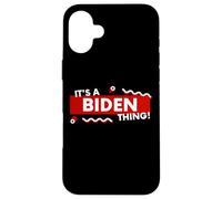 Carcasa para iPhone 16 Plus It's a Biden Thing Funny Joe Biden US President Biden Jokke