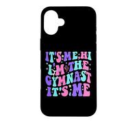 Carcasa para iPhone 16 Plus It's Me Hi I'm The Gymnast It's Me Exercise Lovers Girls