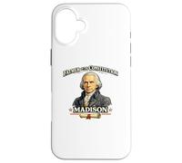 Carcasa para iPhone 16 Plus James Madison Padre de la Constitución Padre fundador