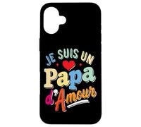 Carcasa para iPhone 16 Plus Je Suis un Papa d’Amour