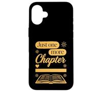 Carcasa para iPhone 16 Plus Just One More Chapter for booklover