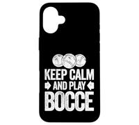 Carcasa para iPhone 16 Plus Keep Calm and Play Bocce Jack Bocci Game Bocce