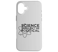 Carcasa para iPhone 16 Plus La Ciencia no debería ser política - Protesta política