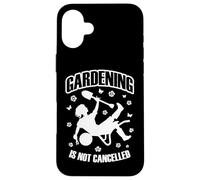 Carcasa para iPhone 16 Plus La jardinería no se Cancela Jardinero de Plantas de jardín de Primavera