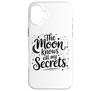 Carcasa para iPhone 16 Plus La Luna Sabe Todos mis Secretos Vibes celestiales