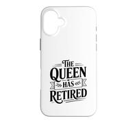 Carcasa para iPhone 16 Plus La Reina se ha Retirado Divertido retiro de Reina