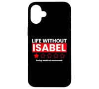 Carcasa para iPhone 16 Plus La Vida sin Isabel Aburrido no recomendaría una revisión Divertida