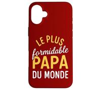 Carcasa para iPhone 16 Plus Le Plus Formidable Papa Du Monde