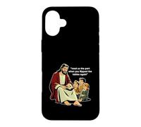 Carcasa para iPhone 16 Plus Léanos la Parte Cuando volteaste Las mesas de Nuevo