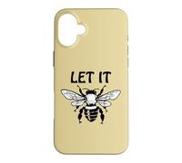 Carcasa para iPhone 16 Plus Let it Bee Sign,Be Kind Queen Bee Lovers Bee Kind Bee Design