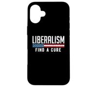 Carcasa para iPhone 16 Plus Liberalismo Encuentra una Cura Divertido Meme Político Humor Gráfico