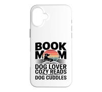 Carcasa para iPhone 16 Plus Libro Mamá Amante De Perros Lecturas Acogedoras Y Abrazos De
