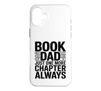 Carcasa para iPhone 16 Plus Libro Papá Solo Un Capítulo Más Siempre Lector