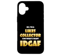 Carcasa para iPhone 16 Plus Likes Collector Idgaf Meme Social Media Marketing Influencer