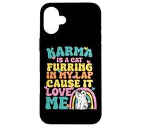 Carcasa para iPhone 16 Plus Lindo Karma Es Un Gato Furring En Mi Regazo Porque Me Ama