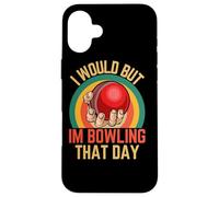 Carcasa para iPhone 16 Plus Lo haría Pero Estoy Bolos Ese día Humor de Cricket Love To Bowl